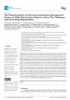 Research paper thumbnail of The Implementation of Laboratory Information Management System in Multi-Site Genetics Study in Africa: The Challenges and Up-Scaling Opportunities