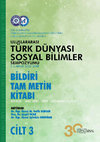 Research paper thumbnail of Türk Dünyası’nda Tarihi ve Kültürel Birlikteliğin Önemli Bir Göstergesi Olarak Bayraklar: 15 Özerk Türk Cumhuriyeti Örneğinde Bir İnceleme