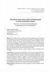 Research paper thumbnail of The idea of work: from Luther to Pentecostals in recent protestant authors Idea pracy: od Lutra do zielonoświątkowców u najnowszych autorów protestanckich