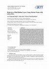 Research paper thumbnail of Behavior of Rail Ballast Layer Using Mortar Foam with LISA-FEA