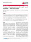 Research paper thumbnail of Parasites in Mexican patients with irritable bowel syndrome: a case-control study