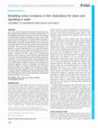 Research paper thumbnail of Modelling fish colour constancy, and the implications for vision and signalling in water