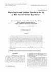 Research paper thumbnail of Black Smoke and Sulphur Dioxide in the Air as Risk Factors for Dry Eye Disease