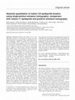 Research paper thumbnail of Absolute quantitation of iodine-123 epidepride kinetics using single-photon emission tomography: comparison with carbon-11 epidepride and positron emission tomography