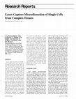 Research paper thumbnail of Laser Capture Microdissection of Single Cells from Complex Tissues