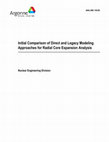 Research paper thumbnail of Initial Comparison of Direct and Legacy Modeling Approaches for Radial Core Expansion Analysis