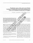 Research paper thumbnail of Prophylactic surgery of the aortic root in Marfan Syndrome: reconsideration of the decision making process in the era of customised external aortic root support