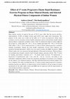 Research paper thumbnail of Effect of 17 weeks Progressive Elastic Band Resistance Exercise Program on Bone Mineral Density and Selected Physical Fitness Components of Indian Women