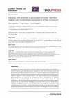 Research paper thumbnail of Equality and diversity in secondary schools: teachers’ agentic and constrained enactments of the curriculum