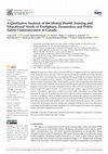 Research paper thumbnail of A Qualitative Analysis of the Mental Health Training and Educational Needs of Firefighters, Paramedics, and Public Safety Communicators in Canada