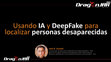 Research paper thumbnail of Usando Inteligencia Artificial y DeepFake para localizar personas desaparecidas