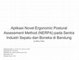 Research paper thumbnail of Aplikasi Novel Ergonomic Postural Assessment Method (NERPA) pada Sentra Industri Sepatu dan Boneka di Bandung (Hasil Check Similarity)