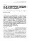 Research paper thumbnail of How Our Practice of Histopathology, Especially Tumour Pathology has Changed in the Last Two Decades: Reflections from a Major Referral Center in Pakistan