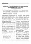 Research paper thumbnail of Combination of Hot-Hypertonic Saline and Pressure Dressing in the Management of Parotid Fistula