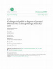 Research paper thumbnail of Challenges and pitfalls in diagnosis of Parosteal Osteosarcoma: A clinicopathologic study of 23 cases