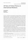 Research paper thumbnail of 40 Years of Critical Theory on International Relations