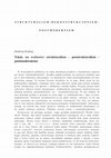 Research paper thumbnail of Teksty na wolności. Strukturalizm - poststrukturalizm - postmodernizm