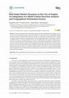 Research paper thumbnail of Real Estate Market Dynamics in the City of Naples: An Integration of a Multi-Criteria Decision Analysis and Geographical Information System