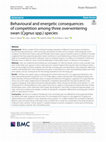 Research paper thumbnail of Behavioural and energetic consequences of competition among three overwintering swan (Cygnus spp.) species