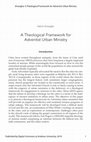 Research paper thumbnail of A Theological Framework for Adventist Urban Ministry