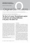 Research paper thumbnail of The Mg–Ca–O system: Thermodynamic analysis of oxide data and melting/solidification of Mg alloys with added CaO