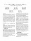 Research paper thumbnail of Combining RDF Graph Data and Embedding Models for an Augmented Knowledge Graph