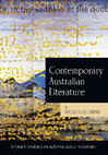 Research paper thumbnail of Contemporary Australian Literature : A World Not Yet Dead