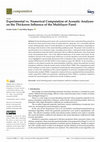 Research paper thumbnail of Experimental vs. Numerical Computation of Acoustic Analyses on The Thickness Influence of The Multilayer Panel