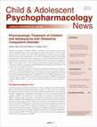 Research paper thumbnail of Pharmacologic Treatment of Children and Adolescents with Obsessive Compulsive Disorder