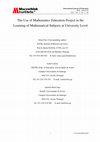 Research paper thumbnail of The Use of Mathematics Education Project in The Learning of Mathematical Subjects at University Level