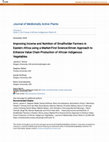 Research paper thumbnail of Improving income and nutrition of smallholder farmers in Eastern Africa using a market-first science-driven approach to enhance value chain production of African indigenous vegetables