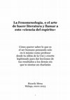 Research paper thumbnail of La Fenomenología, o el arte de hacer literatura y llamar a esto «ciencia del espíritu»