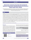 Research paper thumbnail of Determinants and Bacteria Associated with Asymptomatic Bacteriuria among Women Attending Antenatal Care Service at Muhoza Health Centre, Rwanda