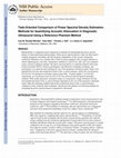 Research paper thumbnail of Task-Oriented Comparison of Power Spectral Density Estimation Methods for Quantifying Acoustic Attenuation in Diagnostic Ultrasound Using a Reference Phantom Method