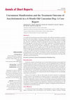 Research paper thumbnail of Uncommon Manifestation and the Treatment Outcome of Ancylostomosis in a 4-Month Old Caucasian Dog: A Case Report