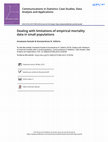 Research paper thumbnail of Dealing with limitations of empirical mortality data in small populations