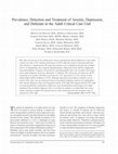 Research paper thumbnail of Prevalence, Detection and Treatment of Anxiety, Depression, and Delirium in the Adult Critical Care Unit