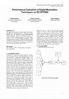 Research paper thumbnail of Performance Evaluation of Digital Modulation Techniques on DS-WCDMA