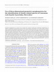 Research paper thumbnail of Use of three-dimensional geometric morphometrics for the identification of closely related species of Caucasian rock lizards (Lacertidae: Darevskia)