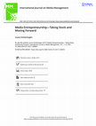 Research paper thumbnail of Media Entrepreneurship—Taking Stock and Moving Forward