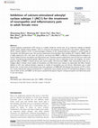 Research paper thumbnail of Inhibition of calcium-stimulated adenylyl cyclase subtype 1 (AC1) for the treatment of neuropathic and inflammatory pain in adult female mice