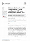 Research paper thumbnail of Calcium-stimulated adenylyl cyclase subtype 1 (AC1) contributes to LTP in the insular cortex of adult mice