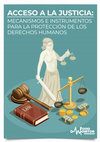 Research paper thumbnail of Acceso a la justicia: mecanismos e instrumentos para la protección de los Derechos Humanos