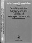 Research paper thumbnail of Autobiographical Memory and the Validity of Retrospective Reports