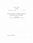 Research paper thumbnail of Scenario building: a suitable method for strategic property planning?