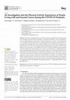 Research paper thumbnail of An Investigation into the Physical Activity Experiences of People Living with and beyond Cancer during the COVID-19 Pandemic