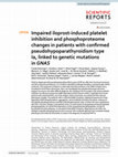 Research paper thumbnail of Impaired iloprost-induced platelet inhibition and phosphoproteome changes in patients with confirmed pseudohypoparathyroidism type Ia, linked to genetic mutations in GNAS