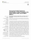 Research paper thumbnail of Hermansky-Pudlak Syndrome: Identification of Novel Variants in the Genes HPS3, HPS5, and DTNBP1 (HPS-7)