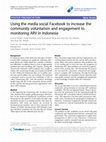 Research paper thumbnail of Using the media social Facebook to increase the community voluntarism and engagement to monitoring ARV in Indonesia