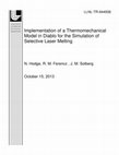 Research paper thumbnail of Implementation of a Thermomechanical Model in Diablo for the Simulation of Selective Laser Melting